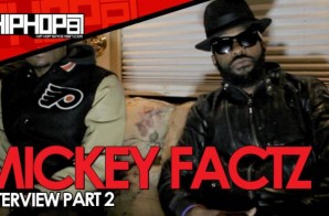Mickey Factz Talks Upcoming ‘Y3’ Mixtape, New Album, and XXL Cover Pros & Cons with HHS1987 (Video)