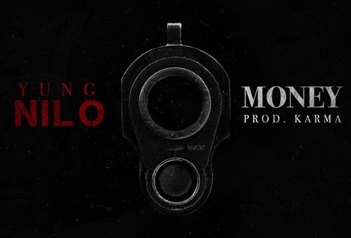 Yung Nilo – Money