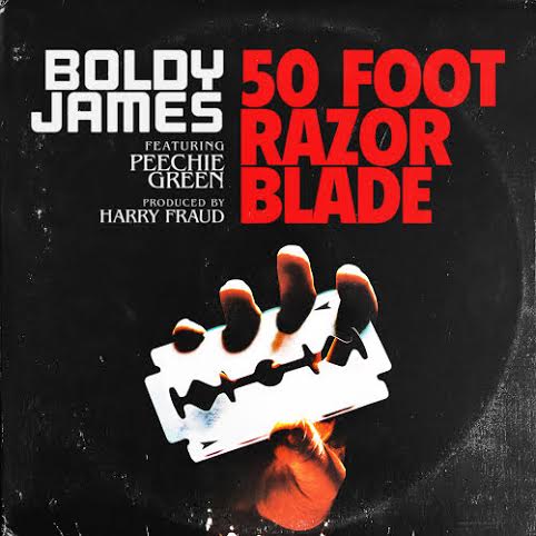boldy-james Boldy James - 50 Foot Razor Blade (Prod. by Harry Fraud) 