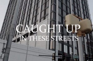 Broadway Dice – Caught Up In These Streets (Official Video)