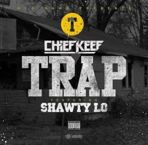 chief-keef-shawty-lo-trap-500x489 Chief Keef - Trap (Feat. Shawty Lo)  