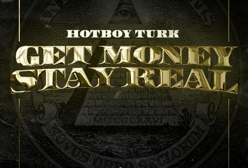 Turk – Get Money Stay Real (Mixtape)