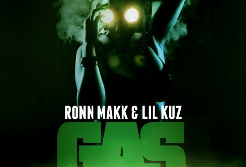 Ronn Makk & Lil Kuz – GAS (Mixtape)