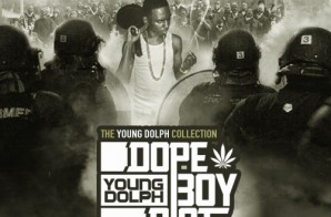 Young Dolph – Dope Boy Riot (The Young Dolph Collection) (Mixtape) (Hosted by DJ E Sudd & DJ Chuck T)