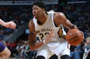 M.V.Pelican: New Orleans Pelicans Star Anthony Davis Flies Around Hornet’s Defense For The Alley-Oop (Video)