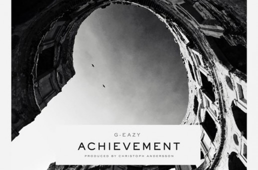 G-Eazy – Achievement