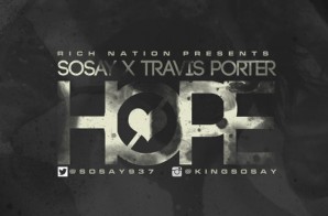 Sosay – Hope Ft. Travis Porter