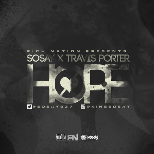 hope Sosay - Hope Ft. Travis Porter 