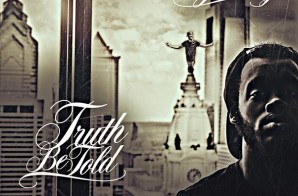 J Fraz – Truth Be Told (Mixtape)