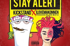 Kickstand x Makonnen – Stay Alert (Prod. by 808 Mafia’s TM88)