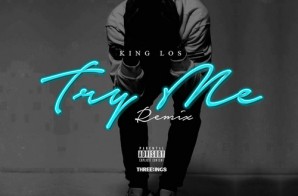 King Los – Try Me Freestyle