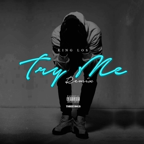 king-los-try-me-freestyle-HHS1987-2014-1 King Los - Try Me Freestyle  