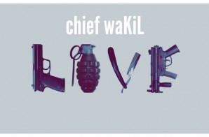 chief waKiL – LOVE