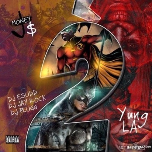 lvgkaIf J Money & Yung LA – Batman & Robin 2 (Mixtape)  