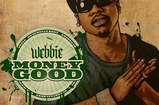 Webbie – Money Good (Mixtape)
