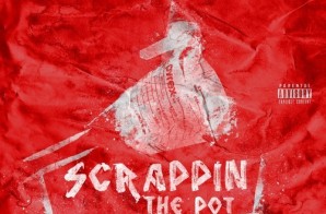 Neef Buck – Scrappin The Pot (Remix) Ft. Oschino Vasquez & Quilly