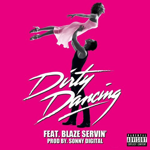 proxy5 Chip x Blaze Servin - Dirty Dancing (Prod. by Sonny Digital)  