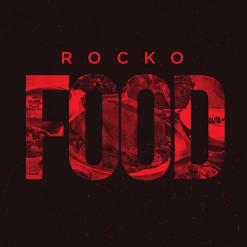 rocko-food-mixtape-HHS1987-2014 Rocko - Food (Mixtape)  