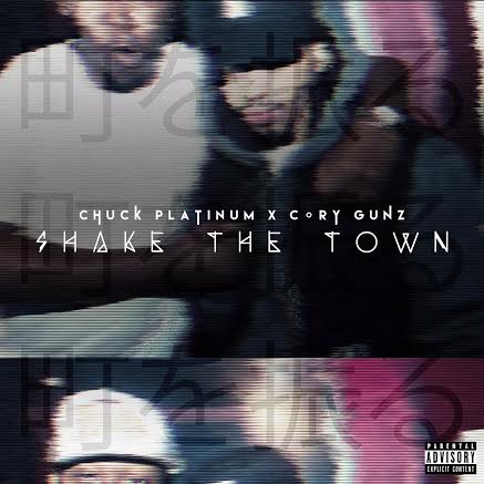 shake-the-town Chuck Platinum - Shake The Town Ft. Cory Gunz 
