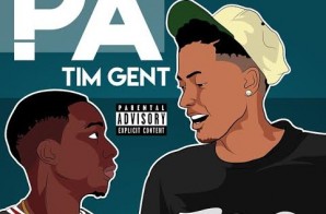 Tim Gent – PA (Prod. By Free P)