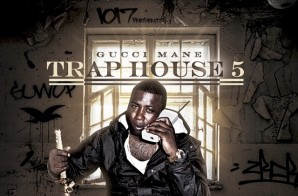 Gucci Mane – Trap House 5 (Album Artwork)