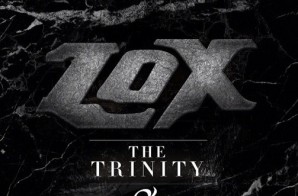 LOX – The Trinity: 2nd Sermon EP (Album Stream)