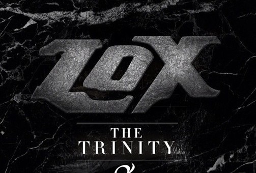 LOX – The Trinity: 2nd Sermon EP (Album Stream)