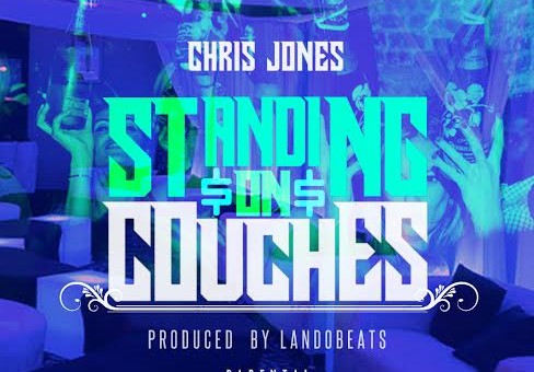 Chris Jones – Standing On Couches
