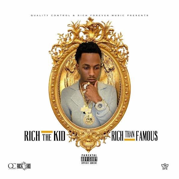 unnamed-26 Rich The Kid - Rich Than Famous (Mixtape Artwork)  