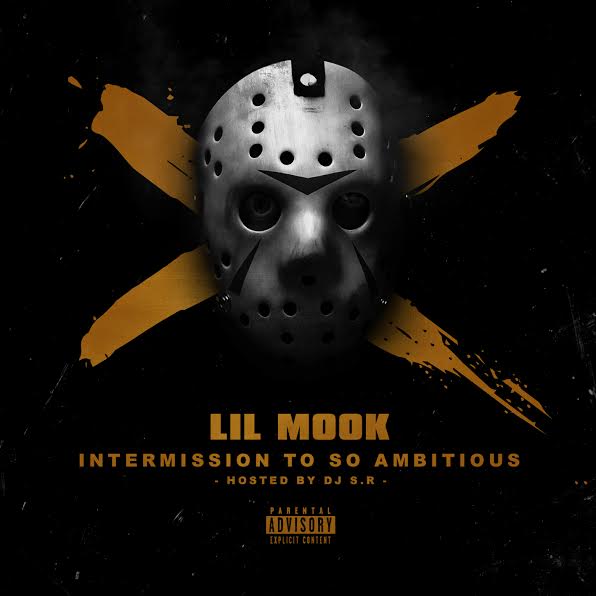 unnamed-42 Lil Mook - Intermission To So Ambitious (Hosted By DJ S.R)  