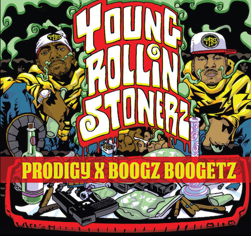 young-rolling-stonerz1 Prodigy & Boogz Boogetz - Next Level / 40 Oz 