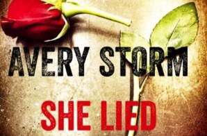 Avery Storm – She Lied
