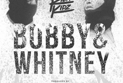 Rich Kidz – Bobby & Whitney