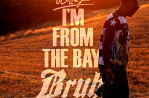 Willie Joe – I’m From The Bay Bruh (Mixtape)