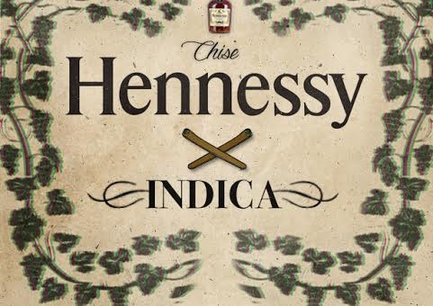 Chise – Hennessy x Indica (Prod. By Shareef & Glo Keyes)