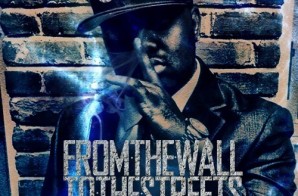 Kwony Cash – From The Wall To The Streets (Mixtape)