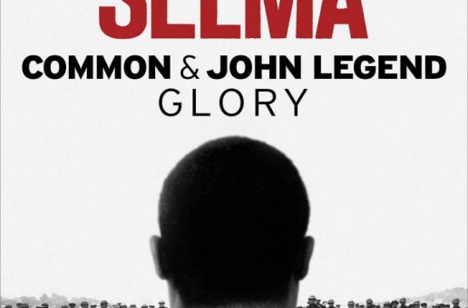 John Legend & Common – Glory (Lyric Video)