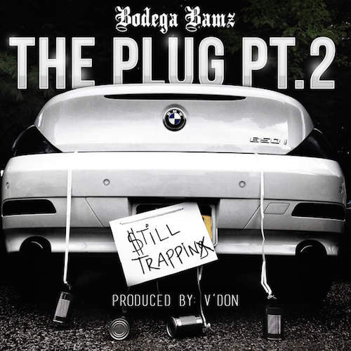 OXTbTbL Bodega Bamz - The Plug Pt.2  