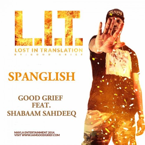 SPANGLISH-ALT-500x500 Good Grief - Spanglish feat. Shabaam Sahdeeq  