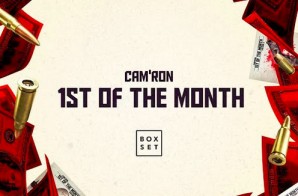 Cam’ron Releases ‘1st of the Month’ Box Set!