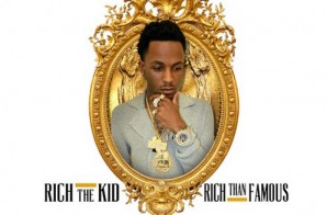 Rich The Kid – Rich Than Famous (Mixtape)