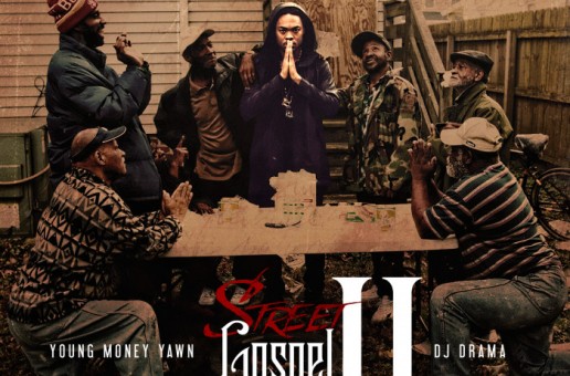 DJ Drama & Young Money Yawn Liberate Artwork & Release Date For ‘Street Gospel II’!