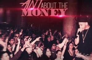 Emanny – Aint About The Money