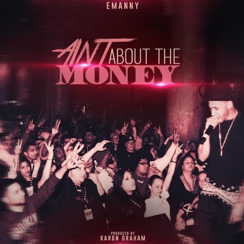 XRssUxZ Emanny – Aint About The Money  