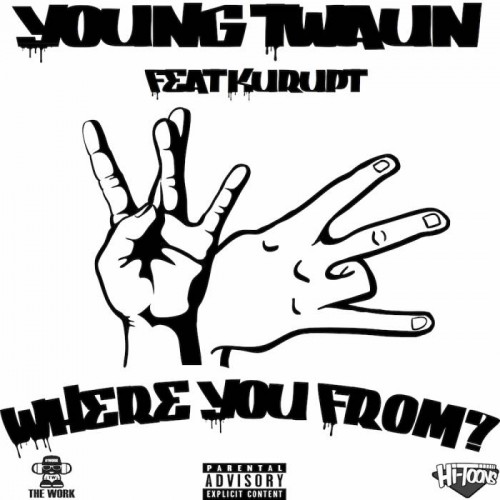 Young-Twaun-WYF-feat.-Kurupt-500x500 Young Twaun - WYF Feat. Kurupt  