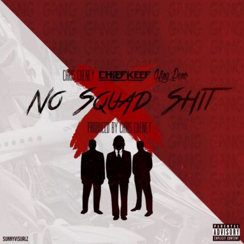 chief-keef-no-squad-shit-feauring-king-peno-500x500 Chief Keef – No Squad Shit Ft. King Peno  