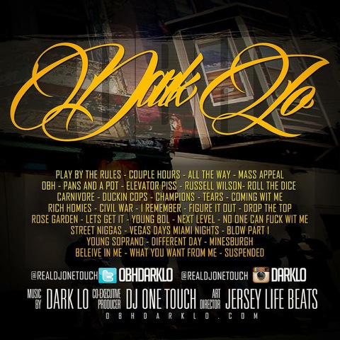 dark-lo-the-best-of-dark-lo-hosted-by-dj-touch-one-mixtape-track-list-HHS1987-2014 Dark Lo - The Best Of Dark Lo (Hosted by DJ One Touch) (Mixtape)  