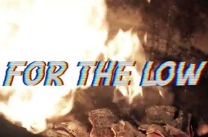 Fuge – For The Low (Official Video)
