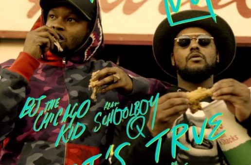 BJ The Chicago Kid – It’s True Feat. Schoolboy Q (Official Video)