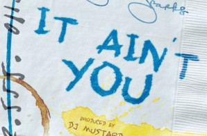 Jordin Sparks – It Ain’t You (Prod. DJ Mustard)